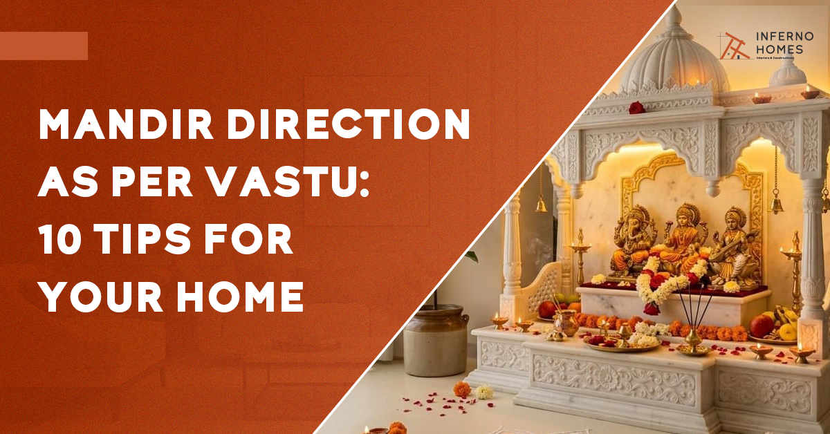 Mandir Direction As Per Vastu: 10 Tips for Your Home