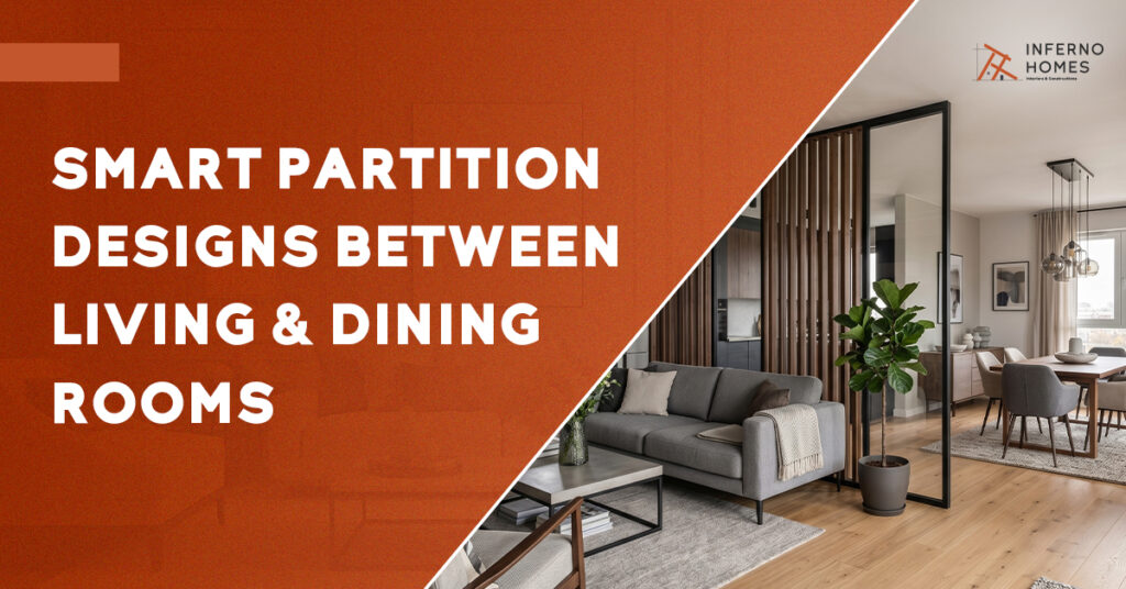 Smart Partition Designs Between Living & Dining Rooms for Modern Interiors.