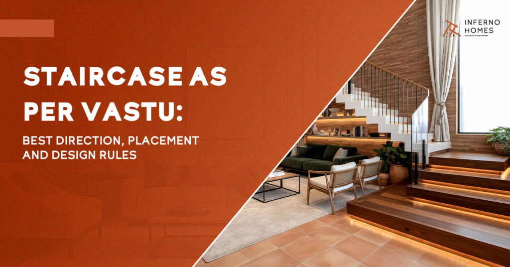 Staircase as Per Vastu Best Direction, Placement and Design Rules